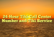 24-Hour Tiki Call Center Number and Tiki Service